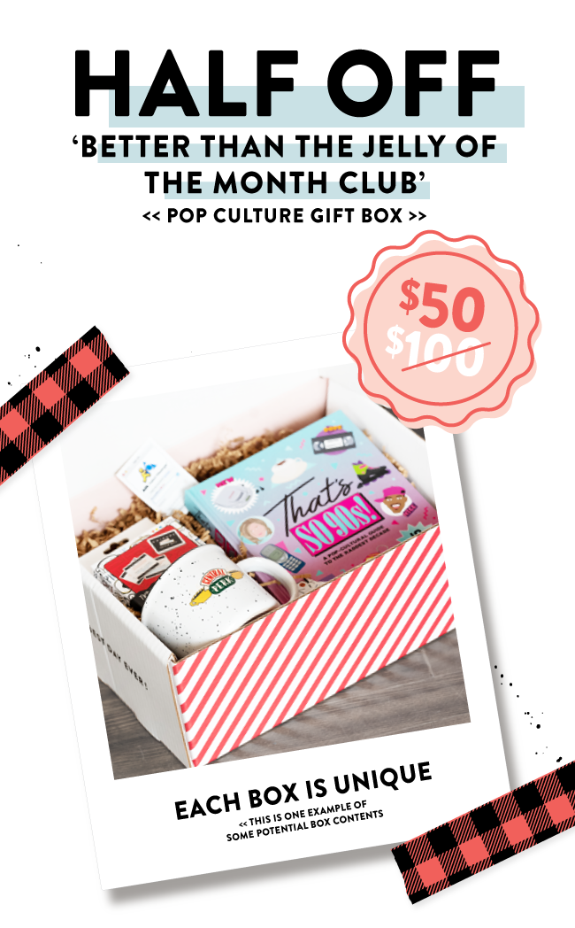 HALF OFF Better than the Jelly of the Month Club Gift Box $100 $50